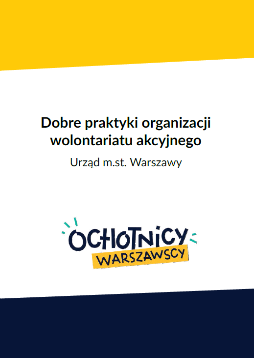 Okładka publikacji "Dobre praktyki organizacji wolontariatu akcyjnego"